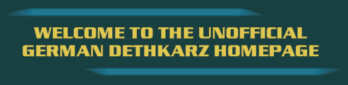 Welcome to the unofficial DETHKARZ homepage